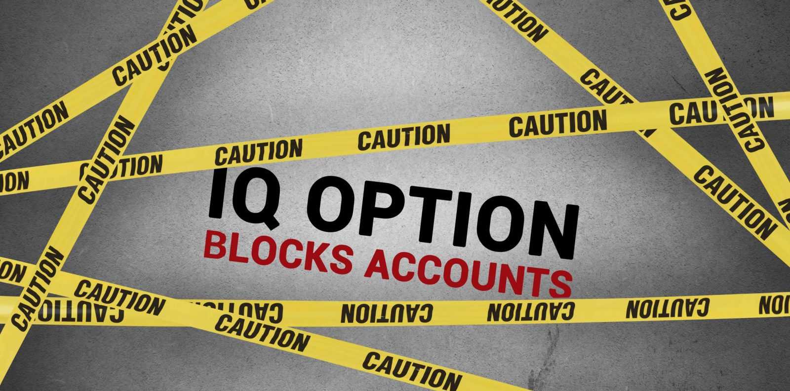 Why does IQ Option block accounts? - IQ Option Official Blog