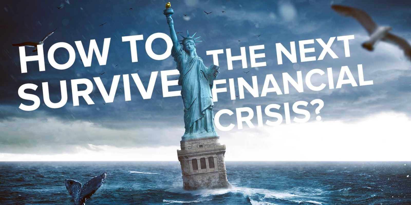 3 điều bạn cần làm để sống sót sau cuộc khủng hoảng kinh tế tiếp theo