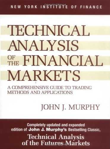 Analisi tecnica dei mercati finanziari. Metodologie, applicazioni e  strategie operative - Murphy, John J.: 9788820323509 - AbeBooks